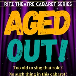 Aged Out - Cabaret