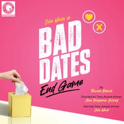 Bad Dates: Endgame