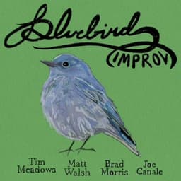 Bluebird Improv