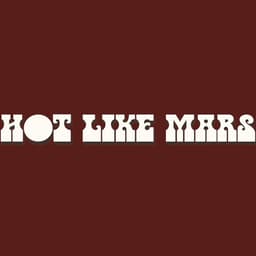 Hot Like Mars