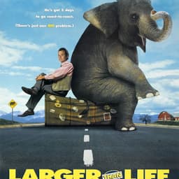Larger Than Life