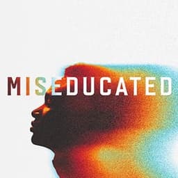 Miseducated