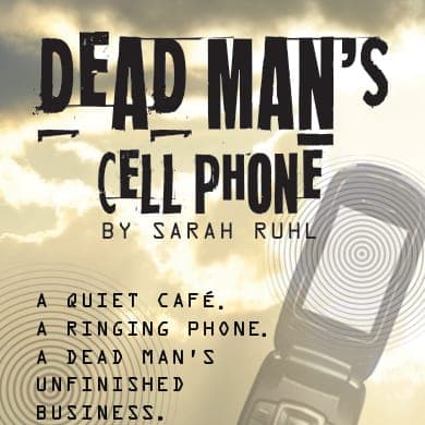 Dead Man's Cell Phone