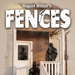 August Wilson's Fences