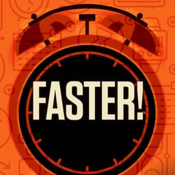 Faster Things